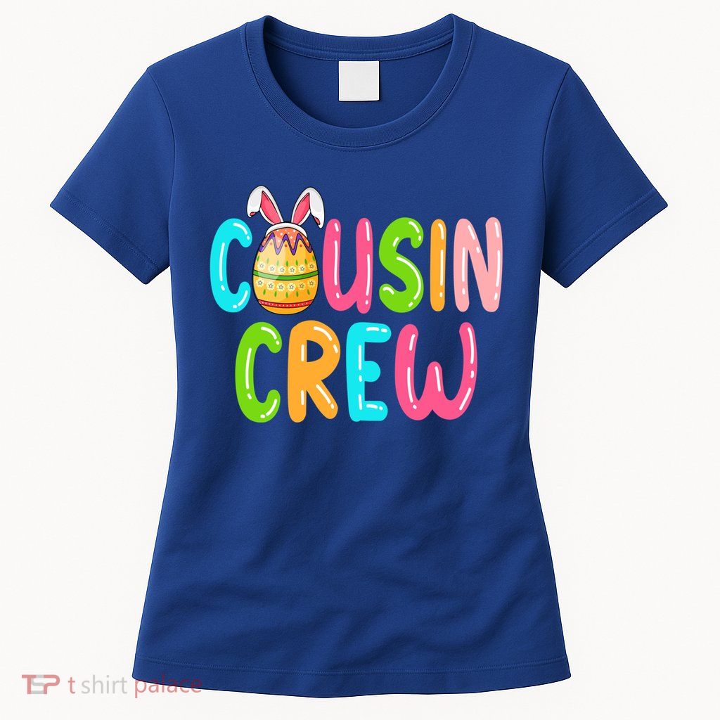 Easter Cousin Crew Family Matching Meaningful Gift Womens T-Shirt