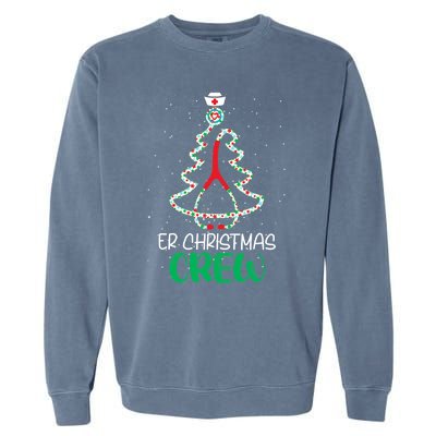 Er Christmas Crew Tree Emergency Room Funny Xmas Nurse Er Gift Garment-Dyed Sweatshirt