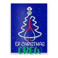 Er Christmas Crew Tree Emergency Room Funny Xmas Nurse Er Gift Poster