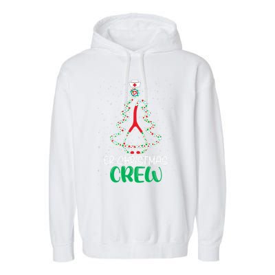 Er Christmas Crew Tree Emergency Room Funny Xmas Nurse Er Gift Garment-Dyed Fleece Hoodie