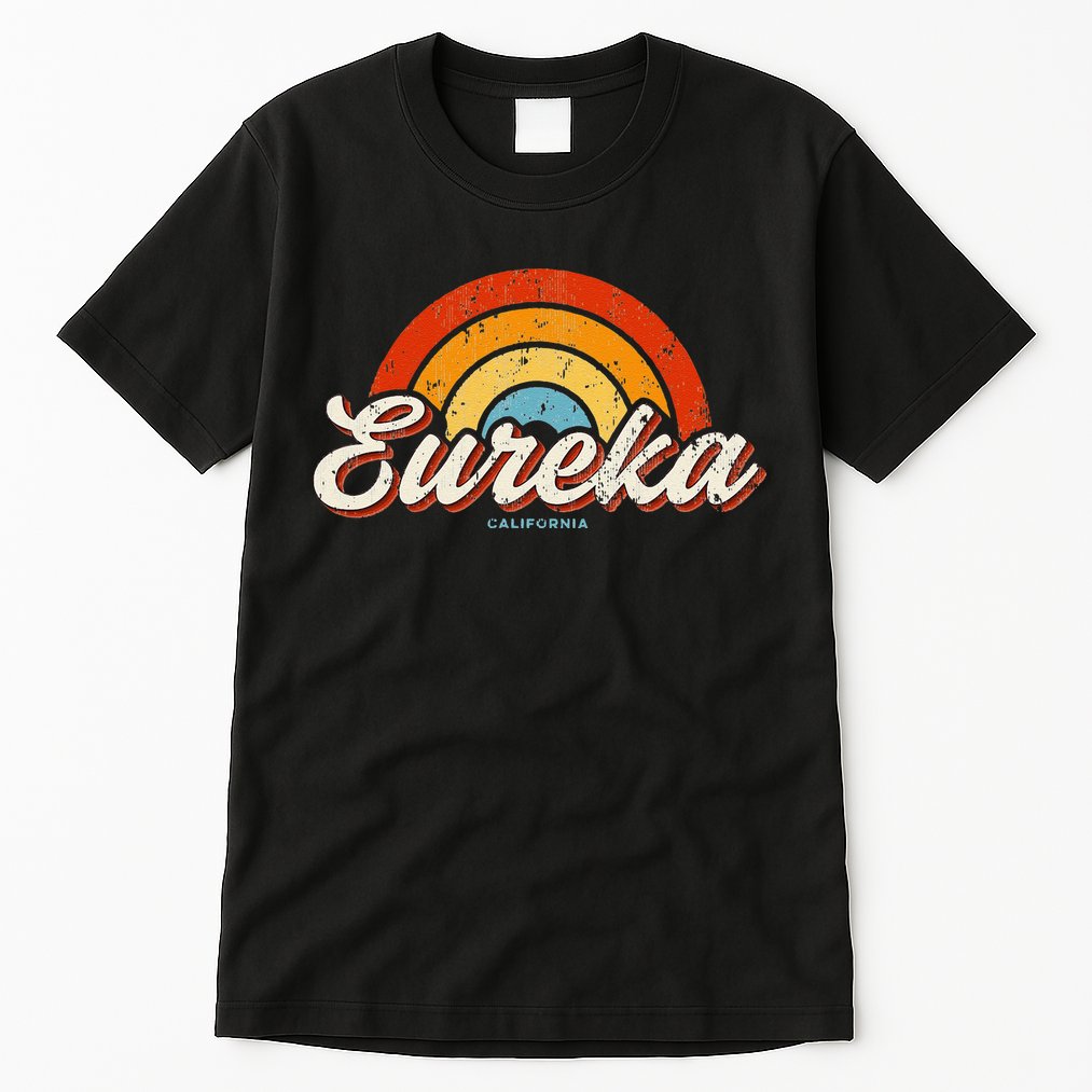 Eureka California Ca Vintage Rainbow Retro 70s Tall T-Shirt