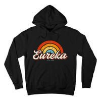 Eureka California Ca Vintage Rainbow Retro 70s Tall Hoodie