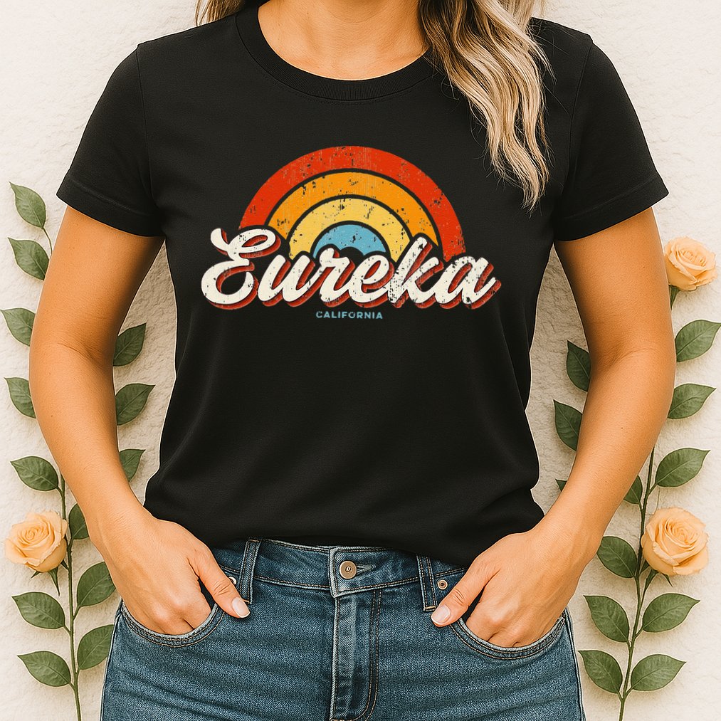 Eureka California Ca Vintage Rainbow Retro 70s Womens T-Shirt