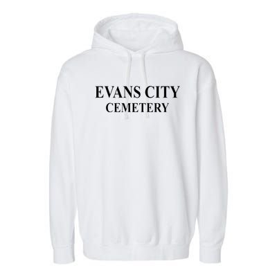 Evans City Cemetery Garment-Dyed Fleece Hoodie