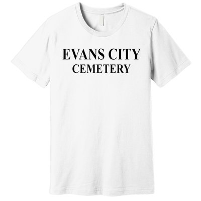 Evans City Cemetery Premium T-Shirt