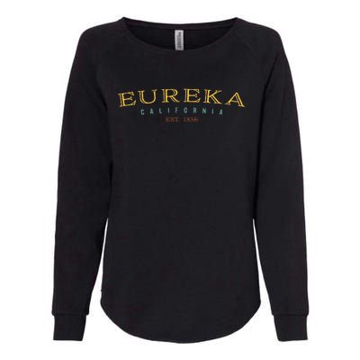 Eureka California CA Hometown Pride Womens California Wash Sweatshirt