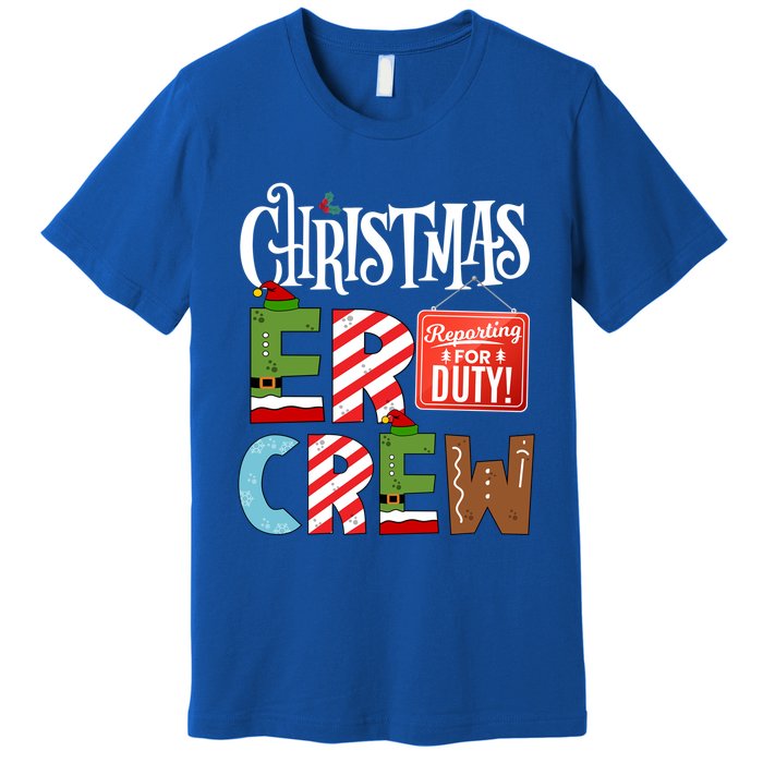 Er Christmas Crew Emergency Room Nurse Er Tech And Secretary Gift Premium T-Shirt