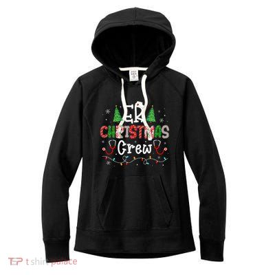 ER Christmas Crew Emergency Room Nurse ER Techs Secretary  Women's Fleece Hoodie