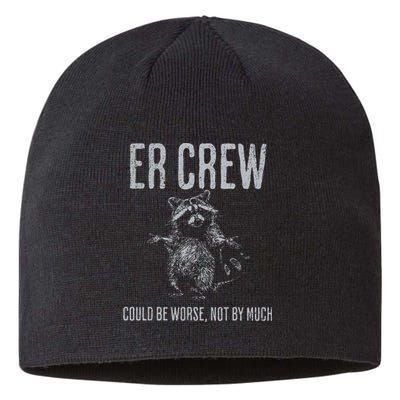 Er Crew Could Be Worse Not By Much Raccoon Sustainable Beanie