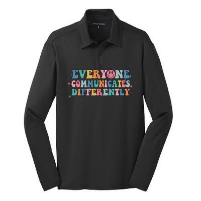 Everyone Communicates Differently Autism Awareness Gift Silk Touch Performance Long Sleeve Polo