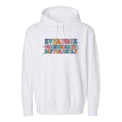 Everyone Communicates Differently Autism Awareness Gift Garment-Dyed Fleece Hoodie