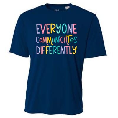 Everyone Communicates Differently Cute Autism Month Cooling Performance Crew T-Shirt