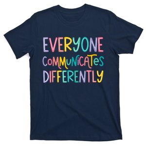 Everyone Communicates Differently Cute Autism Month T-Shirt