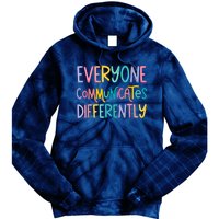 Everyone Communicates Differently Cute Autism Month Tie Dye Hoodie