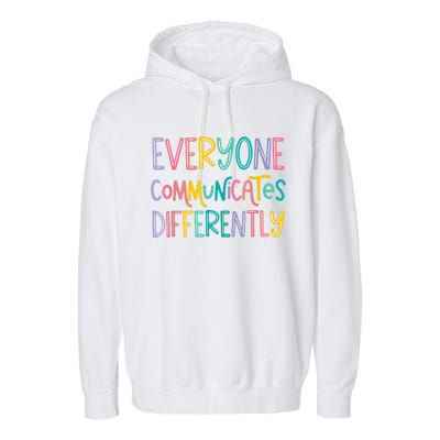 Everyone Communicates Differently Cute Autism Month Garment-Dyed Fleece Hoodie