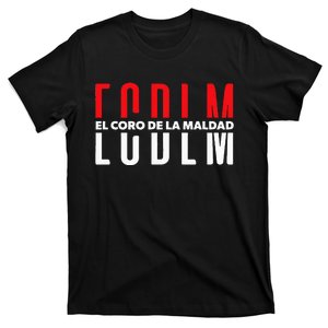 El Coro De La Maldad Ecdlm Alofoke Santiago Matias T-Shirt