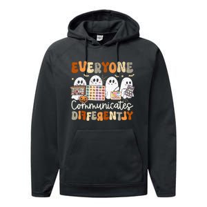 Everyone Communicates Differently Halloween Slp Sped Teacher Performance Fleece Hoodie