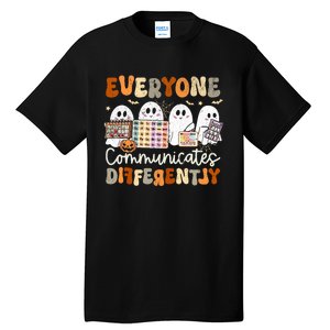 Everyone Communicates Differently Halloween Slp Sped Teacher Tall T-Shirt