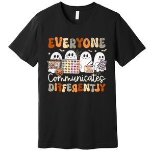 Everyone Communicates Differently Halloween Slp Sped Teacher Premium T-Shirt