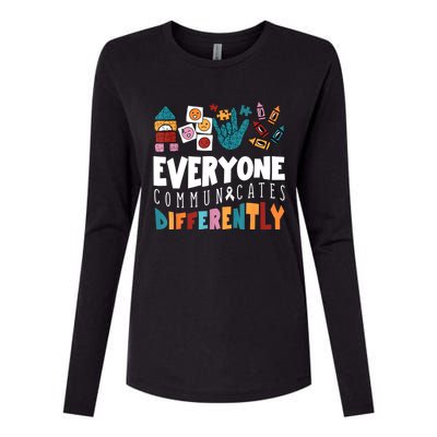 Everyone Communicates Differently Special Education Autism Womens Cotton Relaxed Long Sleeve T-Shirt