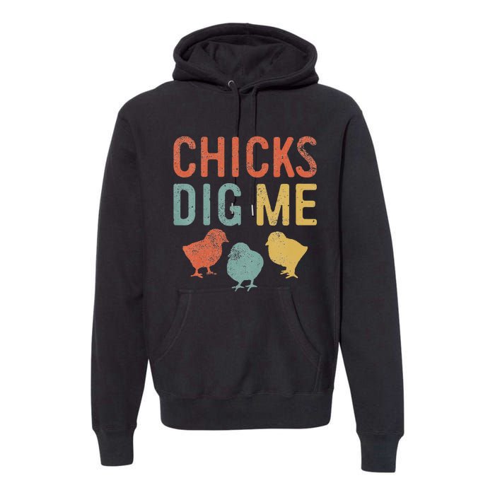 Easter Chicks Dig Me Retro Vintage Chickens Spring Gift Premium Hoodie