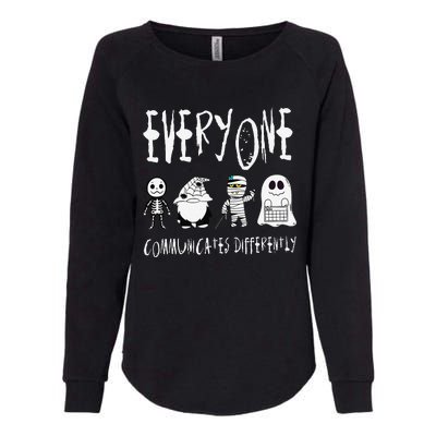 Everyone Communicates Differently Halloween Autism Teacher Womens California Wash Sweatshirt