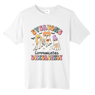 Everyone Communicates Differently Halloween Cute Ghoul Witch Hocus Tall Fusion ChromaSoft Performance T-Shirt