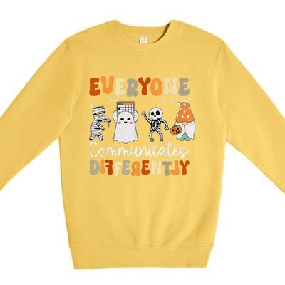 Everyone Communicates Differently Speech Therapy Halloween Premium Crewneck Sweatshirt