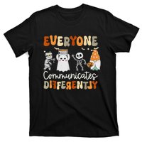 Everyone Communicates Differently Speech Therapy Halloween T-Shirt