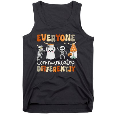 Everyone Communicates Differently Speech Therapy Halloween Tank Top