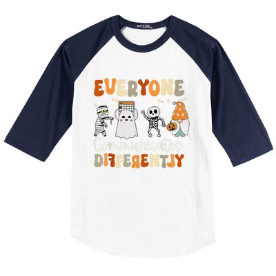 Everyone Communicates Differently Speech Therapy Halloween Baseball Sleeve Shirt