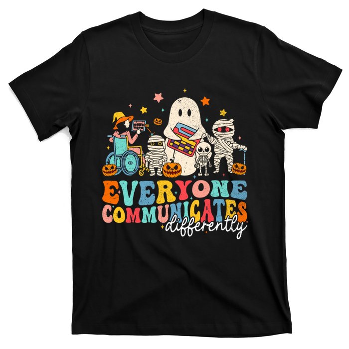 Everyone Communicates Differently Halloween Slp Sped Teacher T-Shirt