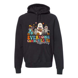 Everyone Communicates Differently Halloween Slp Sped Teacher Premium Hoodie