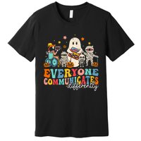 Everyone Communicates Differently Halloween Slp Sped Teacher Premium T-Shirt