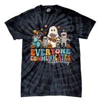 Everyone Communicates Differently Halloween Slp Sped Teacher Tie-Dye T-Shirt