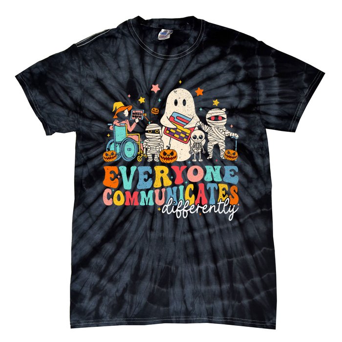 Everyone Communicates Differently Halloween Slp Sped Teacher Tie-Dye T-Shirt