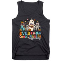 Everyone Communicates Differently Halloween Slp Sped Teacher Tank Top