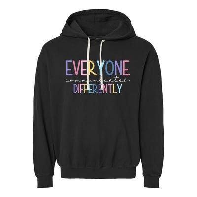 Everyone Communicates Differently Colorful Garment-Dyed Fleece Hoodie