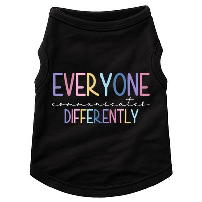 Everyone Communicates Differently Colorful Doggie Tank