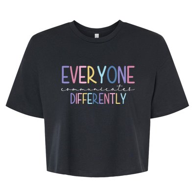 Everyone Communicates Differently Colorful Bella+Canvas Jersey Crop Tee