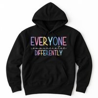 Everyone Communicates Differently Colorful Hoodie