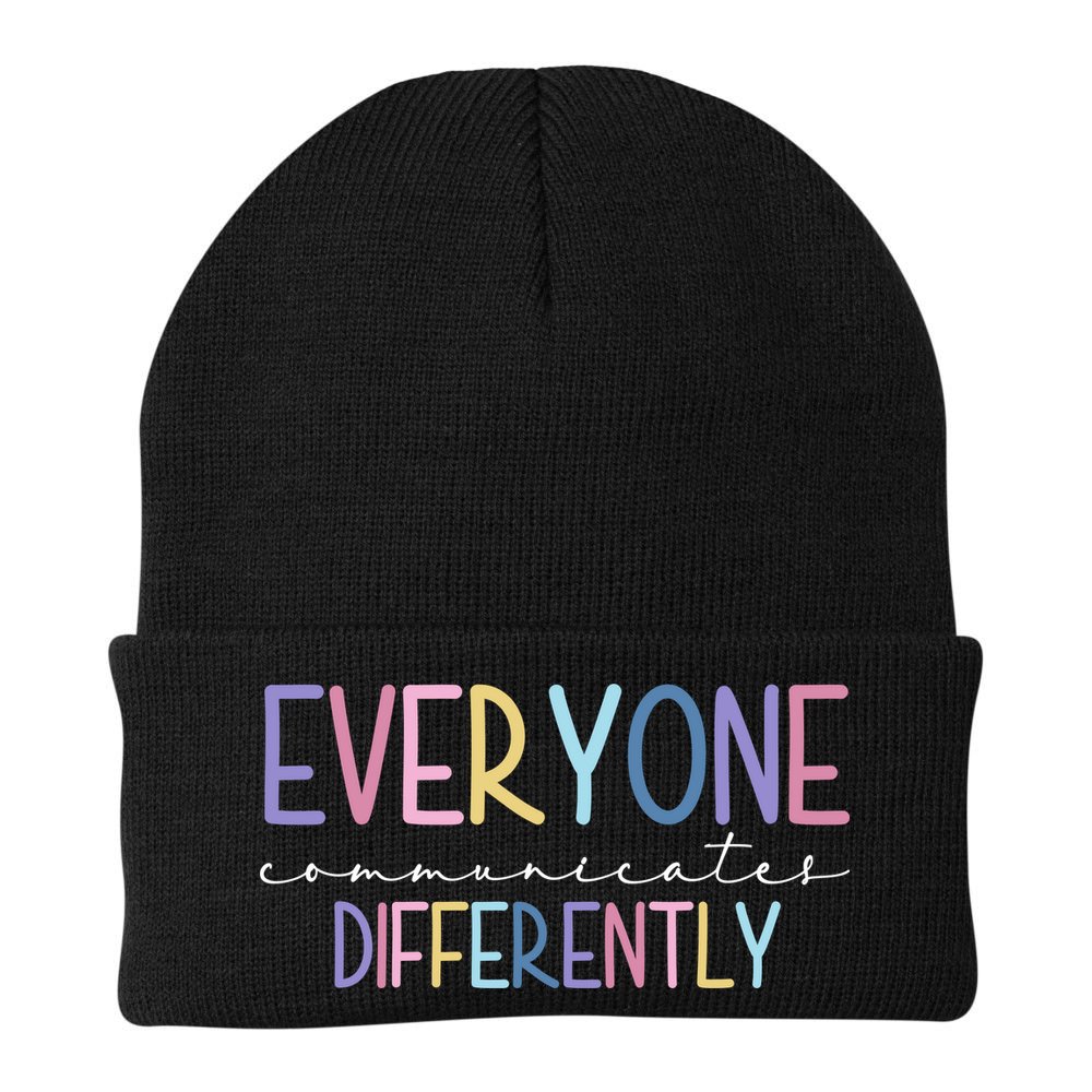 Everyone Communicates Differently Colorful Beanie