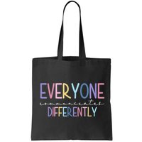 Everyone Communicates Differently Colorful Bag