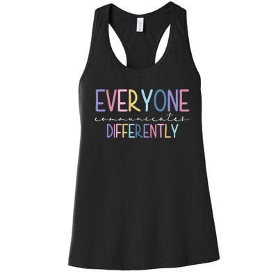 Everyone Communicates Differently Colorful Women's Racerback Tank