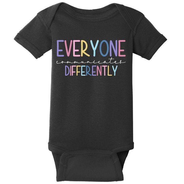 Everyone Communicates Differently Colorful Baby Bodysuit