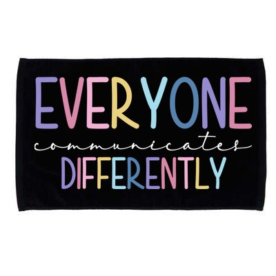 Everyone Communicates Differently Colorful Microfiber Hand Towel