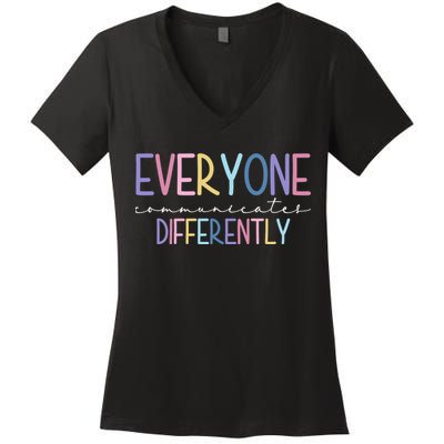 Everyone Communicates Differently Colorful Women's V-Neck T-Shirt