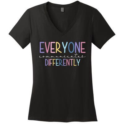 Everyone Communicates Differently Colorful Women's V-Neck T-Shirt