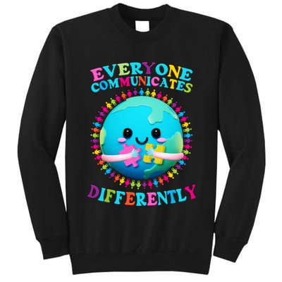 Everyone Communicated Differently Autism Awareness Acceptance Tall Sweatshirt