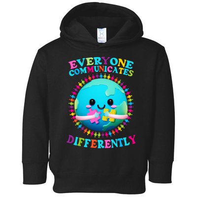 Everyone Communicated Differently Autism Awareness Acceptance Toddler Hoodie